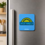 Kadofy Certified Overthinker Magnet
