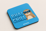 Kadofy Bhai Chill Magnet