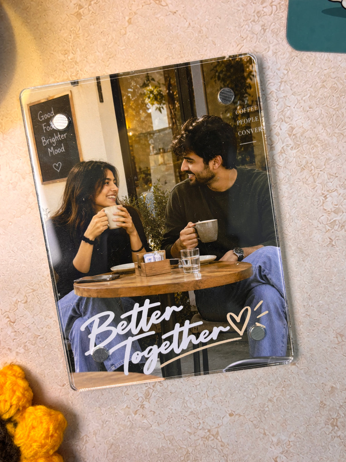 BetterTogether™ Acrylic Photo Magnet