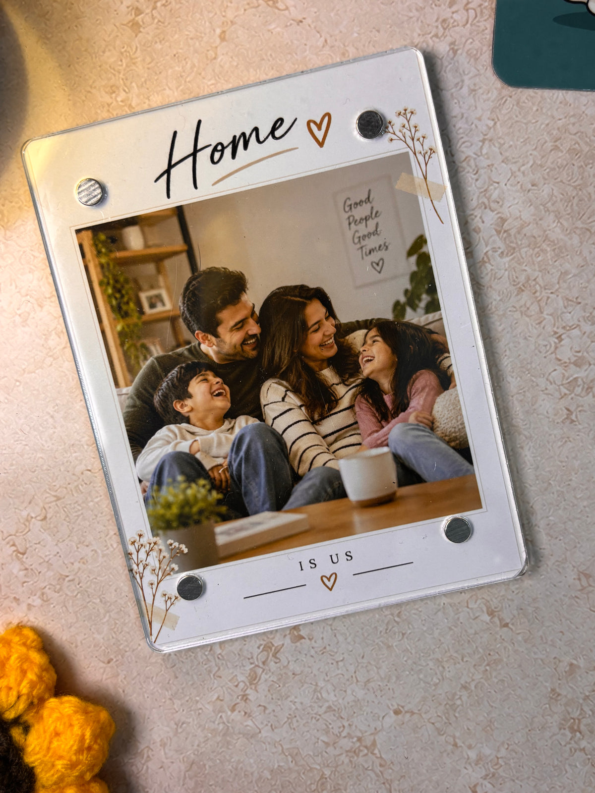 HomeIsUs™ Acrylic Photo Magnet